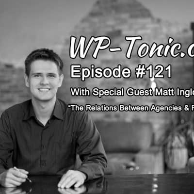 121 WP-Tonic Round Table The Relations Between Agencies & Freelancers