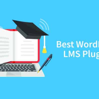 10 Best WordPress LMS Plugins to Create and Sell Courses Online?