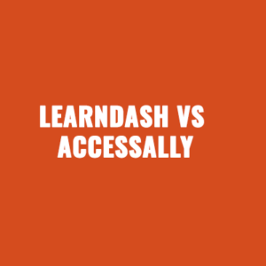 LearnDash vs AccessAlly