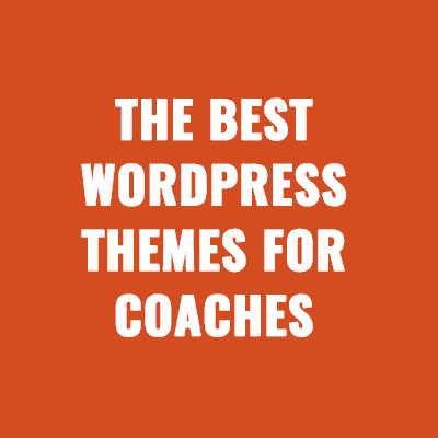 The Best WordPress Themes For Coaches