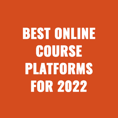 Best Online Course Platforms For 2022
