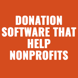 Donation Software That Help Nonprofits