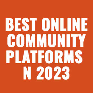 Best online community platforms in 2023