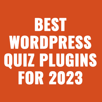 Best WordPress Quiz Plugins for 2023
