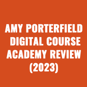 Amy Porterfield's Digital Course Academy Review (2023)