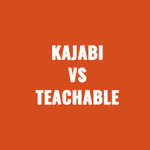 Kajabi vs Teachable: Which Online Course Platform Is Best?