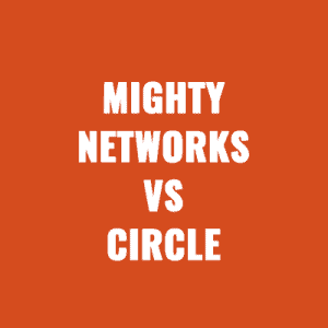 Mighty Networks vs. Circle: Which Is the Better Community Platform in 2023?