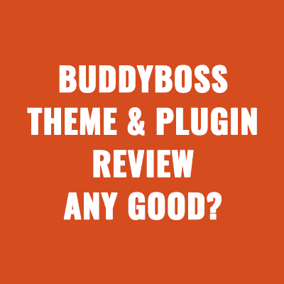 BuddyBoss Theme & Plugin Review - Any Good?
