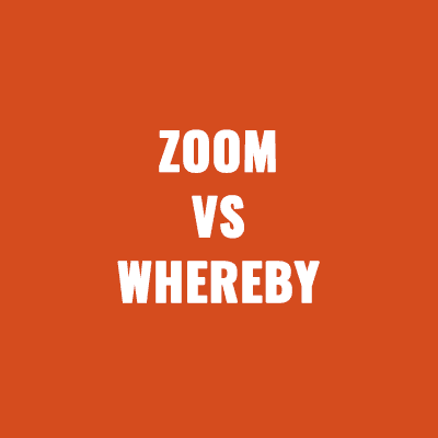 Zoom vs Whereby