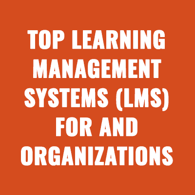 Top Learning Management Systems (LMS) For Associations & Organizations