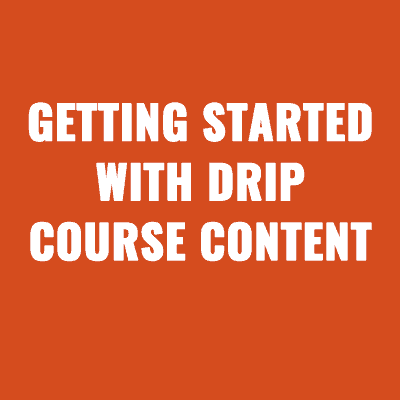 How to Use Drip Content to Improve The Online Learning Experience
