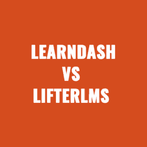 LearnDash vs. LifterLMS