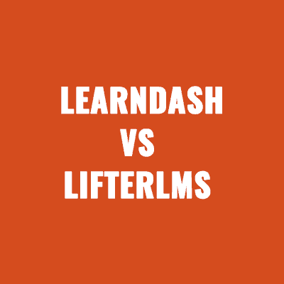 LearnDash vs. LifterLMS