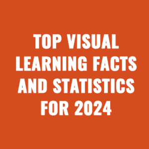 Top Visual Learning Facts and Statistics for 2024