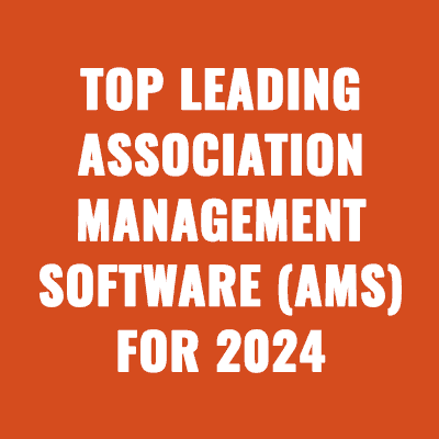 Top Leading Association Management Software (AMS) For 2024