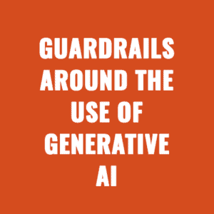 Associations How To Establishing Guardrails Around the Use of Generative AI