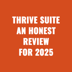 Thrive Suite An Honest Review