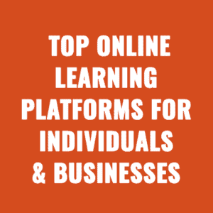 Top Online Learning Platforms for Individuals & Businesses