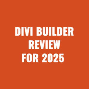 Divi Builder Review For 2025