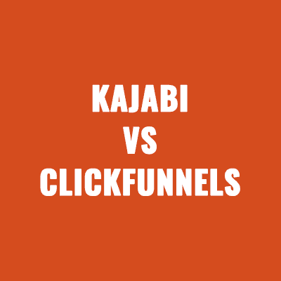 Kajabi vs ClickFunnels