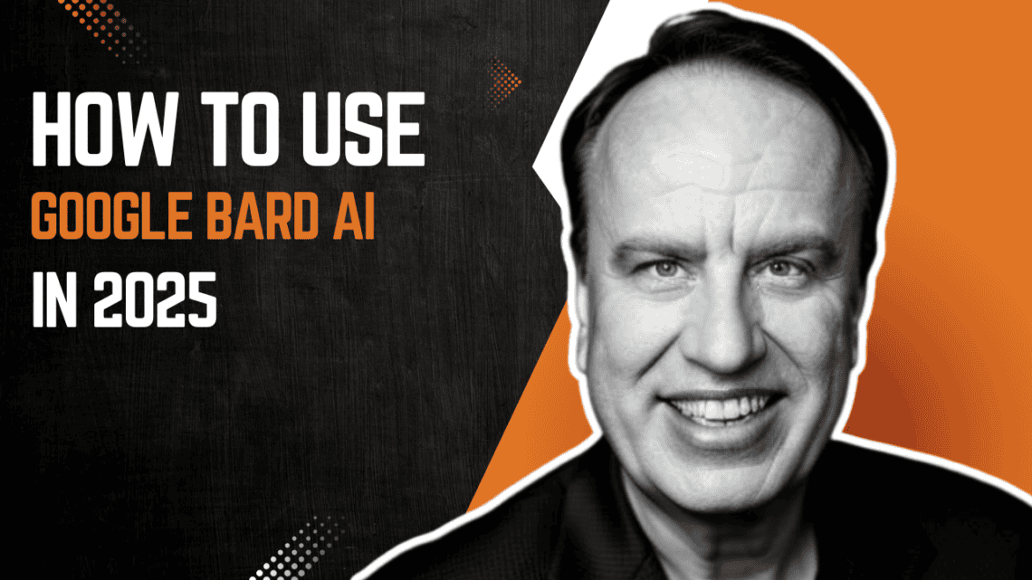 How to Use Google Bard AI in 2025