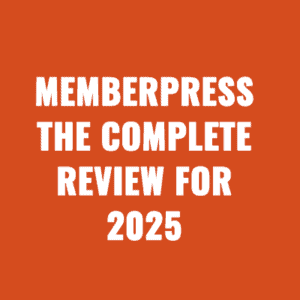 MemberPress The Complete Review For 2025