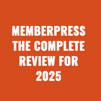MemberPress The Complete Review For 2025