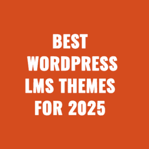 Best WordPress LMS Themes For 2025