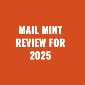 Mail Mint Review For 2025