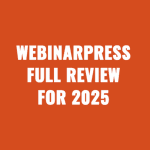 WebinarPress Full Review For 2025