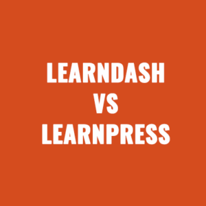 LearnDash vs LearnPress