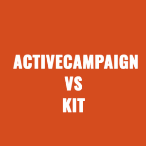 ActiveCampaign vs Kit
