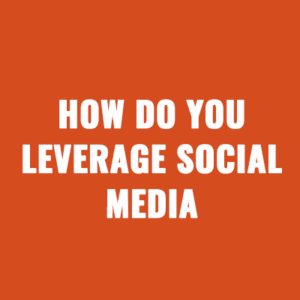 How do You Leverage Social Media To Drive Your Community?