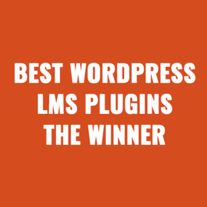 Best WordPress LMS Plugins - The Winner