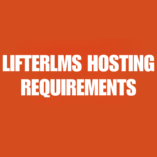 LifterLMS Hosting Requirements